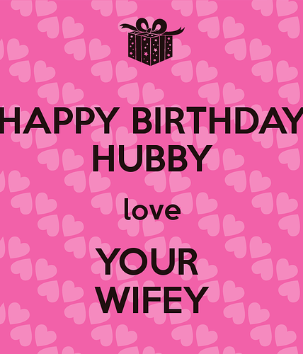 happy-birthday-hubby-love-your-wifey